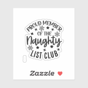 Proud Member of the Naughty List Club Christmas