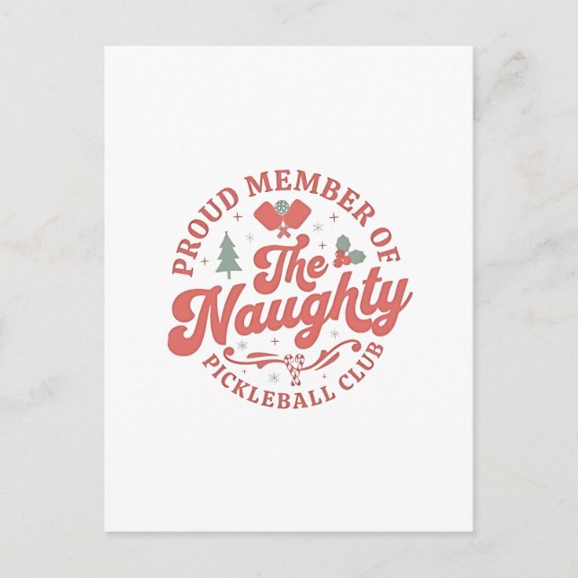 Proud Member of the Naughty Pickleball Club Holiday Postcard (Front)