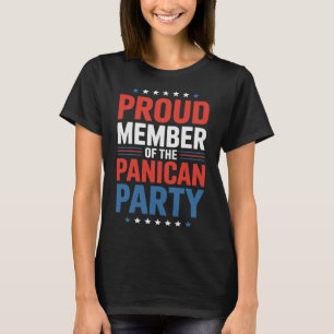 Proud Member Of The Panican Party Anti Trump T-Shirt