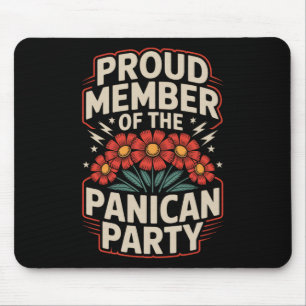 Proud Member Of The Panican Party Floral Anti Trum Mouse Mat
