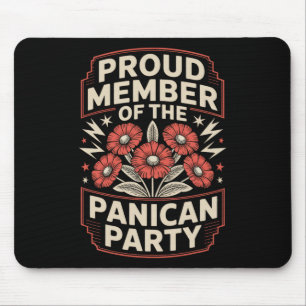 Proud Member Of The Panican Party Protest Trump An Mouse Mat