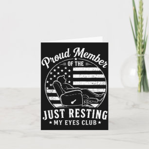 Proud Member Of The Resting Eyes Club Fathers Day Card