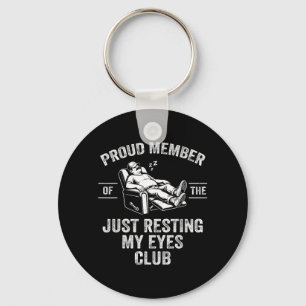 Proud Member Of The Resting Eyes Club Funny Dad Key Ring