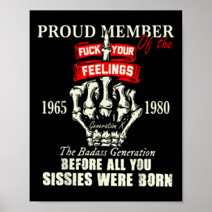 Proud Member Of The Your Feelings 1965 1980 The Ba Poster