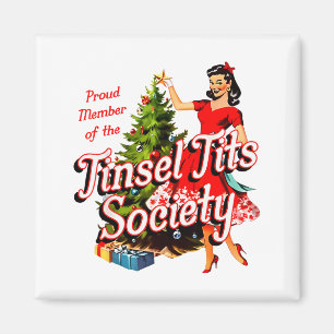 Proud Member Of Tinsel Society Lady Funny Christma Magnet