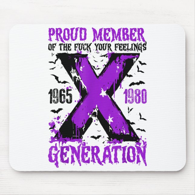Proud Member X Generation For Your Feelings Hallow Mouse Mat (Front)
