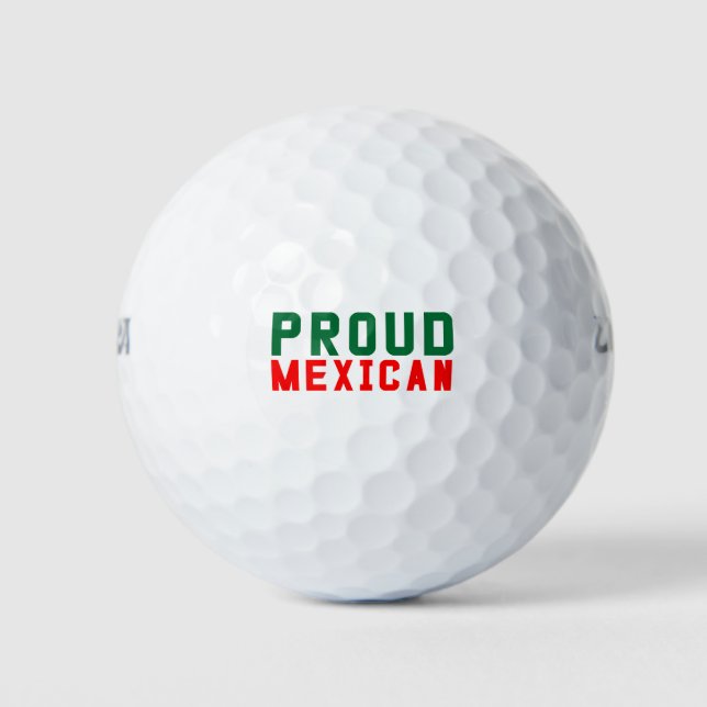 Proud Mexican Golf Balls (Front)