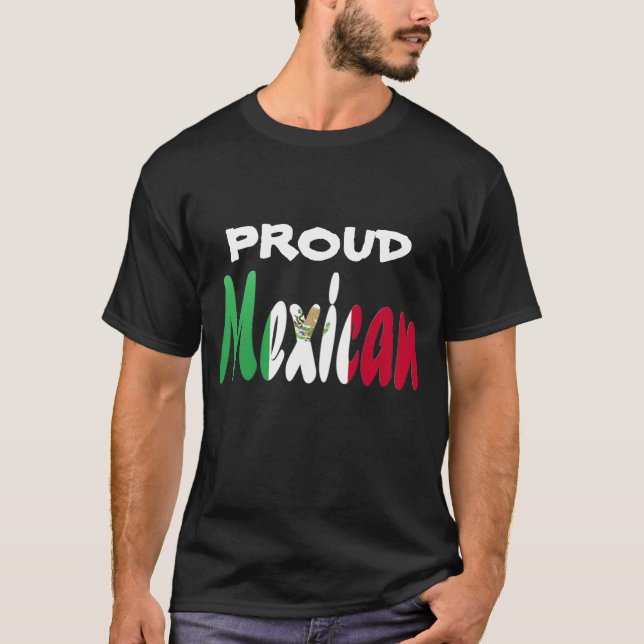 Proud Mexican T-Shirt (Front)