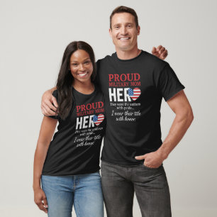 Proud Military Mum Hero Armed Forces Day Veterans  T-Shirt