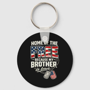 Proud military sister my brother is brave key ring