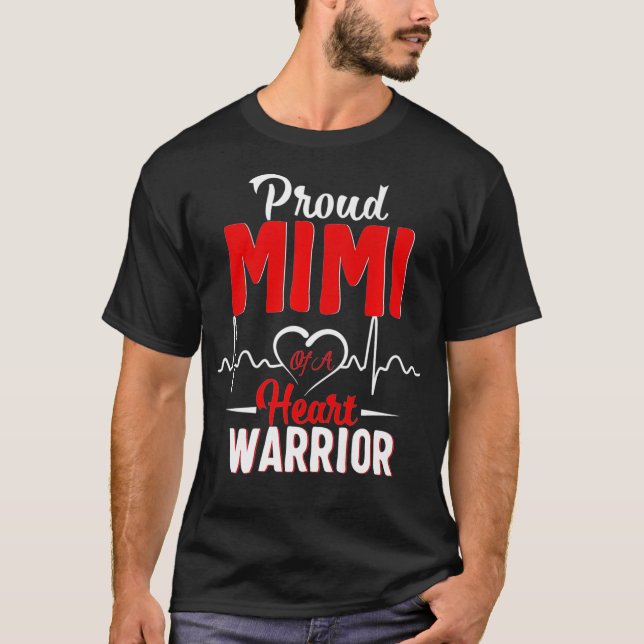 Proud Mimi of a Heart Warrior CHD Awareness gift T-Shirt (Front)