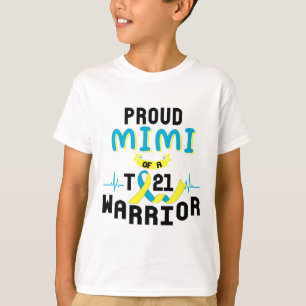 Proud Mimi Of A T21 Warrior Down Syndrome Awarenes T-Shirt