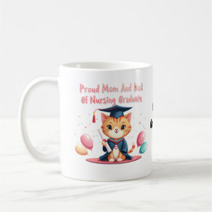 Proud Mom and Dad of a Nursing Graduate  Coffee Mug