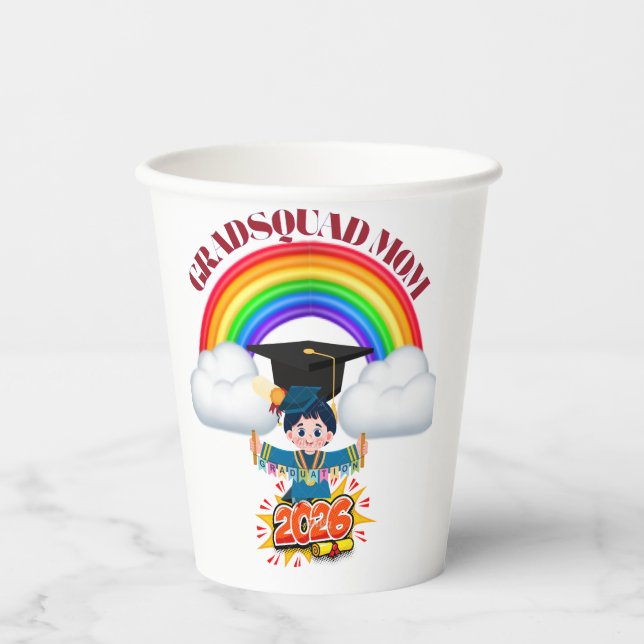 Proud Mom Grad Squad 2026 Paper Cups (Front)