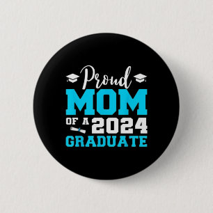 Proud Mom of a 2024 Graduate School Graduation 6 Cm Round Badge