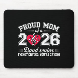 Proud Mom Of A 2026 Band Senior Music Gift Mouse Mat