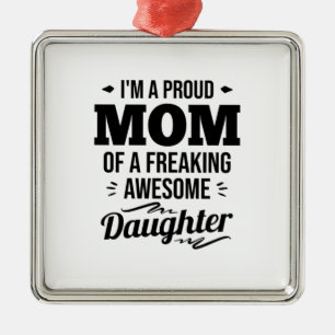 Proud Mom Of A Awesome Daughter Metal Tree Decoration