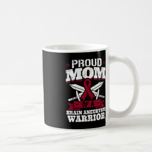 Proud Mom Of A Brain Aneurysm Warrior Awareness Ri Coffee Mug