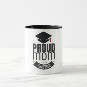 Proud Mom of a Graduate Custom Mug Graduation Gi