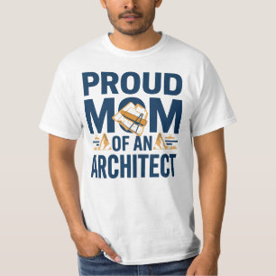 Proud Mom of an Architect T-Shirt