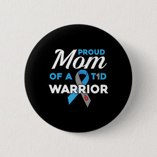 Proud Mom Of Diabetes Warrior T1D Awareness Type 1 6 Cm Round Badge