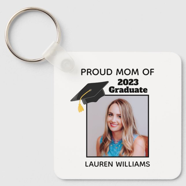 Proud Mom of Graduate Photo 2021 Custom Graduation Key Ring (Front)