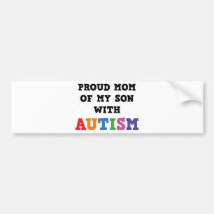 Proud Mom Of My Son With Autism Bumper Sticker