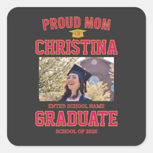 Proud mom parent of student of class of 2025 square sticker