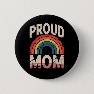 Proud Mom Rainbow LGBTQ Gay Pride Ally 6 Cm Round Badge