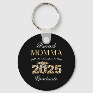Proud Momma Of A Cl Of 2025 Graduate Key Ring