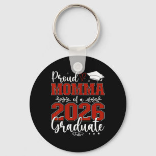 Proud Momma Of A Cl Of 2026 Graduate Senior Gradua Key Ring