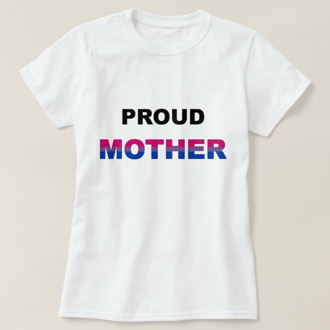 Proud Mother Bi LGBT T-Shirt (Design Front)