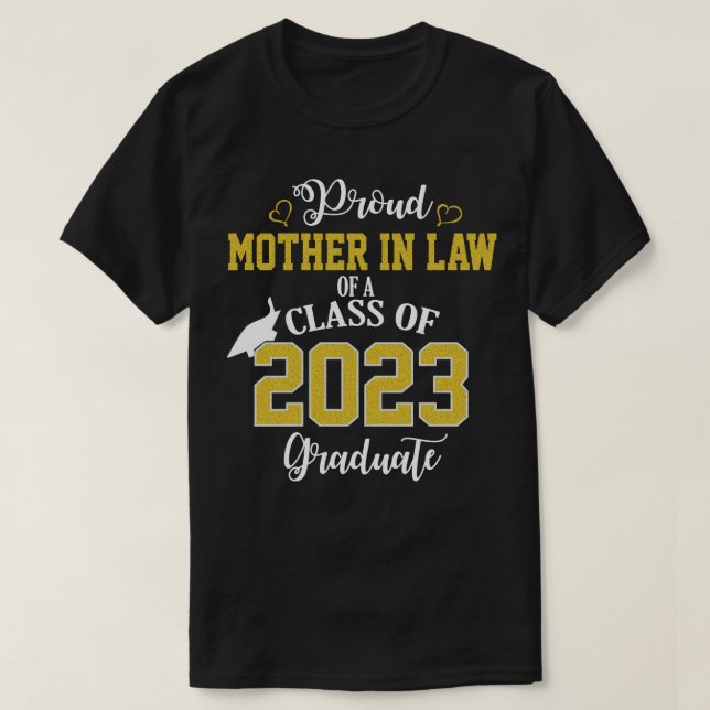 Proud Mother In Law of a 2023 Graduate School Grad T-Shirt (Design Front)