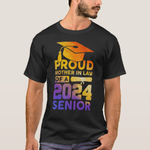 Proud Mother In Law Of A 2024 Senior Class Of 2024 T-Shirt