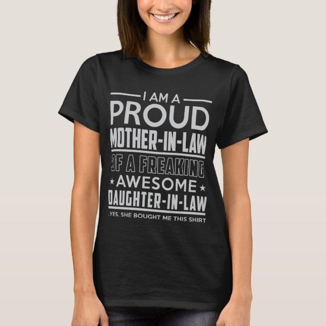 Proud Mother-In-Law of a Daughter-In-Law T-Shirt (Front)