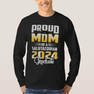 Proud Mother of 2024 Salutatorian Class 2024 Gradu T-Shirt