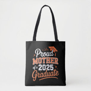 Proud Mother of a 2025 Graduate - Graduation Gift  Tote Bag