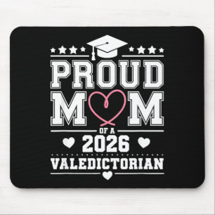 Proud mother of a 2026 valedictorian mouse mat