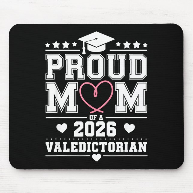 Proud mother of a 2026 valedictorian  mouse mat (Front)