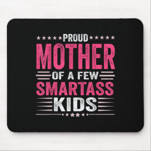 Proud Mother Of A Few Smart Kids For Mother's Day Mouse Mat