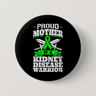 Proud Mother Of A Kidney Disease Warrior Ckd Aware 6 Cm Round Badge