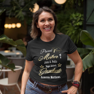 Proud Mother of Graduate Name   School Graduation T-Shirt