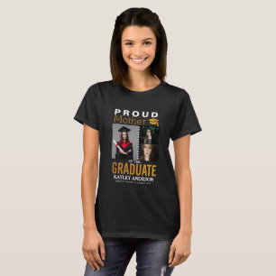 Proud mother of the Graduate 3 photos T-Shirt