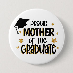 Proud Mother of the Graduate 7.5 Cm Round Badge