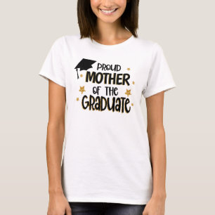 Proud Mother of the Graduate T-Shirt