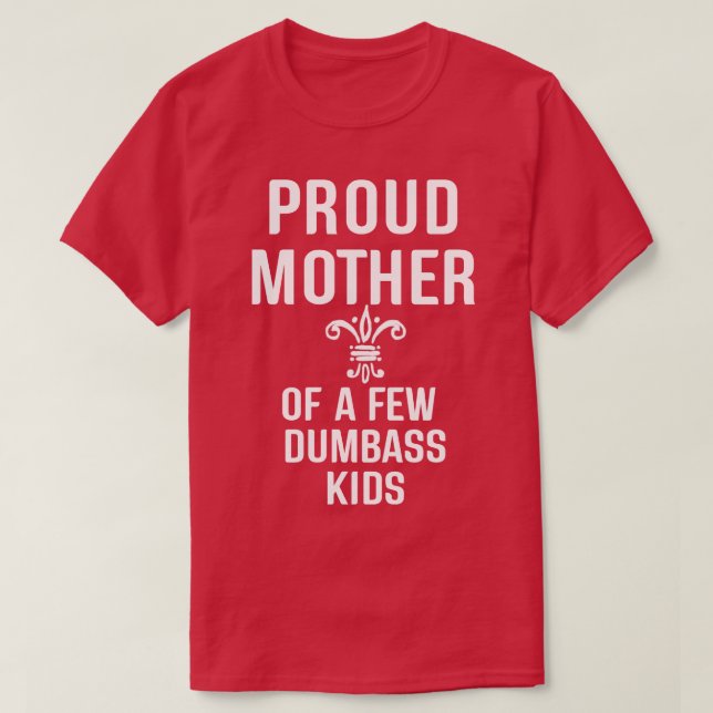Proud Mother T-Shirt (Design Front)