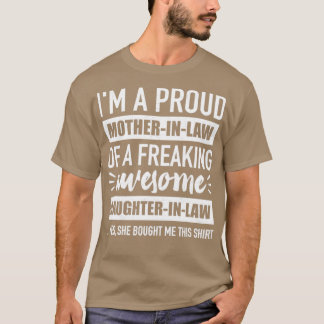 Proud motherinlaw of awesome daughterinlaw T-Shirt