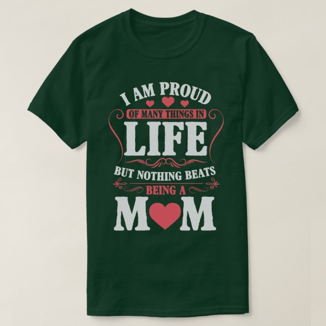 Proud Mum A Title Beyond Compare T-Shirt (Design Front)