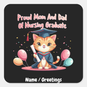Proud Mum and Dad of a Nursing Graduate 2025 Square Sticker
