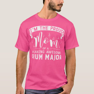 Proud Mum Awesome Drum Major Marching Band T-Shirt
